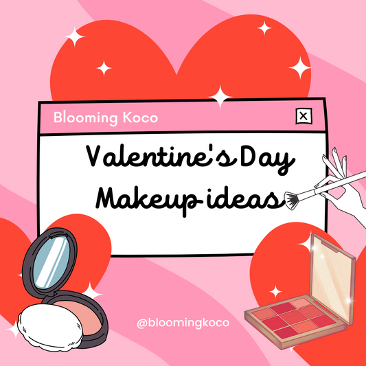 Valentine's Day Makeup ideas: Elevate Your Romantic Look!