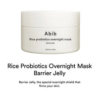 [Abib] Rice Probiotics Overnight Mask Barrier Jelly 178ml